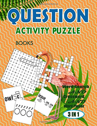 Question Activity Puzzle Books: Word Search and Crossword and Word Plexer 3 in 1 Challenges Games full Learning for Adults and Senior