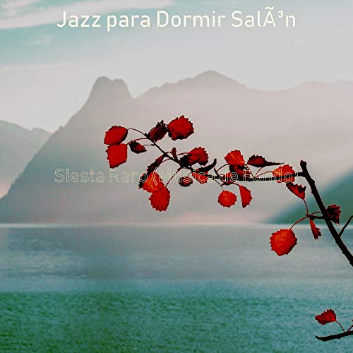 Siesta Raro (Musica de Fondo)