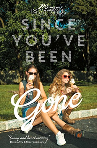 Since You've Been Gone (Simon & Schuster Childrens Books)