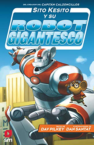 Sito Kesito y su robot gigantesco: 1