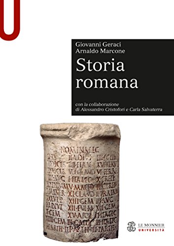STORIA ROMANA Storia Romana Nuova edizione 2011 (Le Monnier università. Sintesi) (Italian Edition)