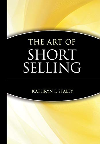 The Art of Short Selling: 4 (A Marketplace Book)