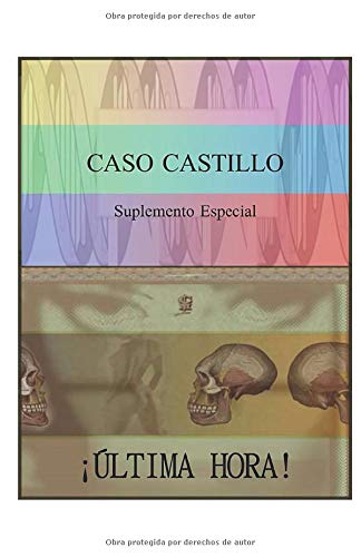 Caso Castillo: Suplemento Especial