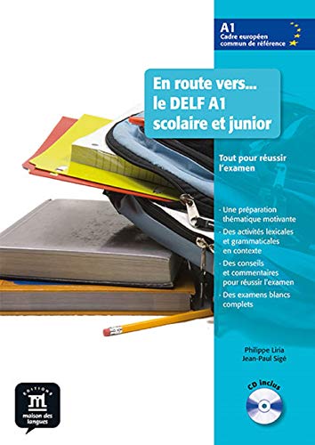 En route vers le DELF scolaire et junior A1 - Libro del alumno + CD: Livre + CD A1 (Fle- Texto Frances)