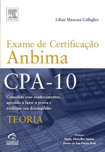 Exame de Certificação ANBIMA CPA-10. Teoria (Em Portuguese do Brasil)