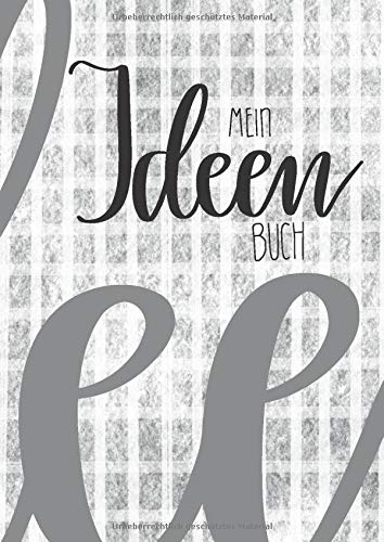 Mein Ideenbuch: blanko Notizbuch für Kreative - Gitter grau/schwarz - DIN A4 – I’m sew happy! Design
