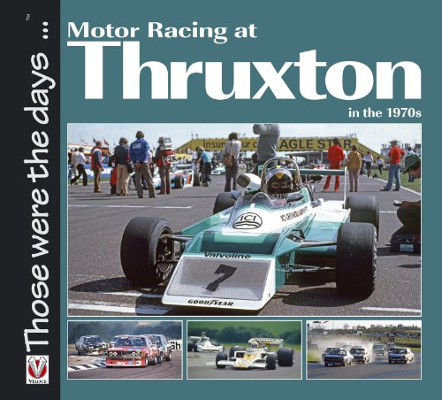 Motor Racing at Thruxton in the 1970s (English Edition)