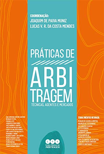 Práticas de Arbitragem: Técnicas, Agentes e Mercados (Portuguese Edition)