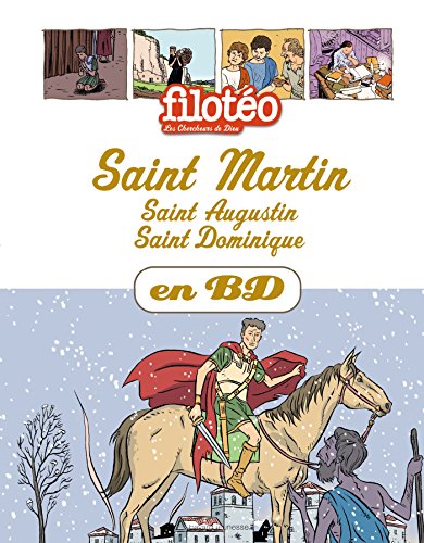 Saint Martin en BD: Saint Martin - Saint Augustin - Saint Dominique (Filotéo BD)