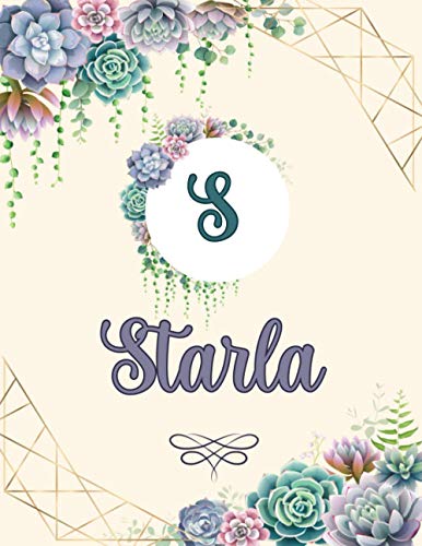 Starla: Perfect Personalized Sketchbook with name for Starla with Monogram Initial Capital Letter A Sketchbook and Handmade Floral Design Book (8.5x11) | Personalized Birthday Gift for Starla