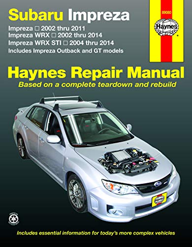 Subaru Impreza & WRX (02 - 14): 2002 to 14 (Hayne's Automotive Repair Manual)