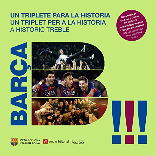 Barça. Un Triplete Para La Historia: Una visión desde dentro a una temporada histórica (Otros)