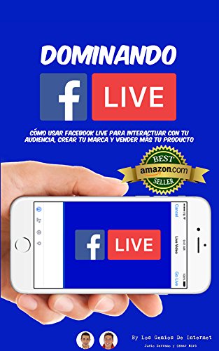 Dominando Facebook Live: Claves para Convertirte en un Experto de Las Trasmisiones en Vivo