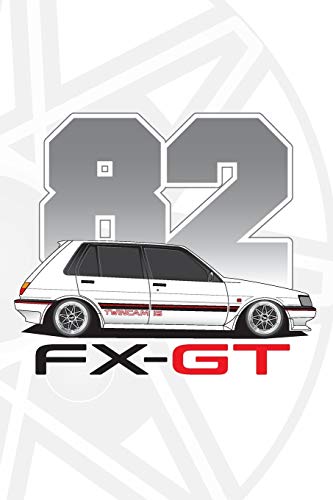 FX-GT Twincam 16 Notebook: For Toyota and Car Enthusiasts, 200 Pages, Lined, 6 x 9 in