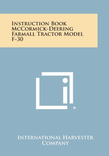 Instruction Book McCormick-Deering Farmall Tractor Model F-3