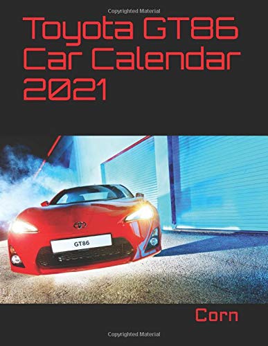 Toyota GT86 Car Calendar 2021
