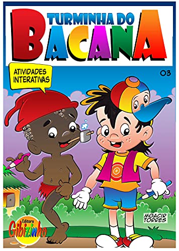 TURMA DO BACANA 03: APRENDA BRINCANDO (Portuguese Edition)