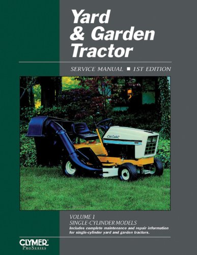 Yard & Garden Tractor V 1 Ed 1 (Clymer Pro Series)