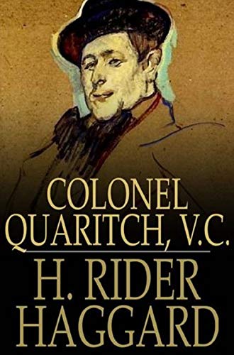 Colonel Quaritch, V.C. Illustrated (English Edition)