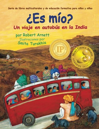 Es mio: Un viaje en autobus en la India (Serie de libros multiculturales y de educacin formativa para nios y nias)