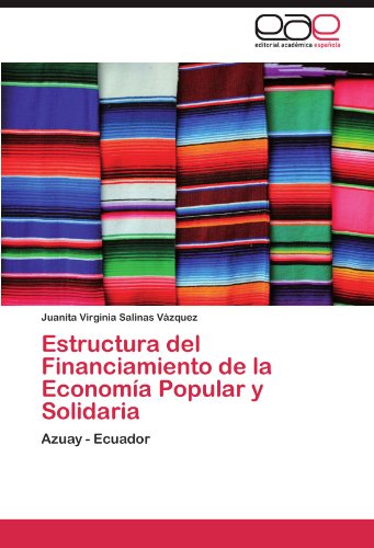 Estructura del Financiamiento de La Economia Popular y Solidaria