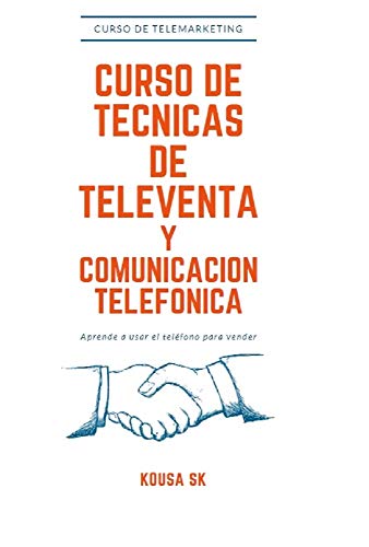 Formacion completa de TELEMARKETING: CURSO DE TECNICAS DE VENTA Y COMUNICACION TELEFONICA