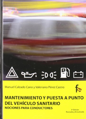 Mant Y Puesta A Punto Del Vehicul (TRANSPORTE SANITARIO)