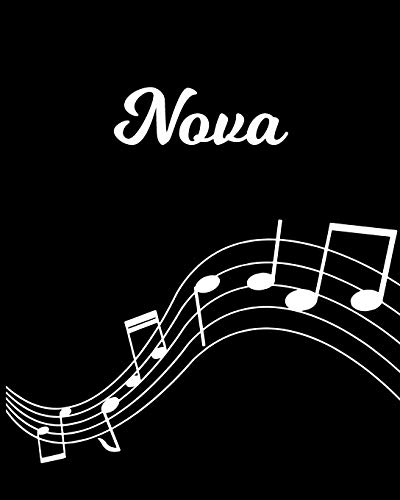 Nova: Sheet Music Note Manuscript Notebook Paper | Personalized Custom First Name Initial N | Musician Composer Instrument Composition Book | 12 ... Guide | Create Compose & Write Creative Songs