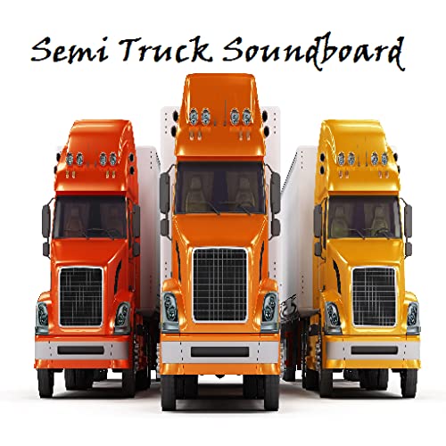 Semi Truck Soundboard - lite