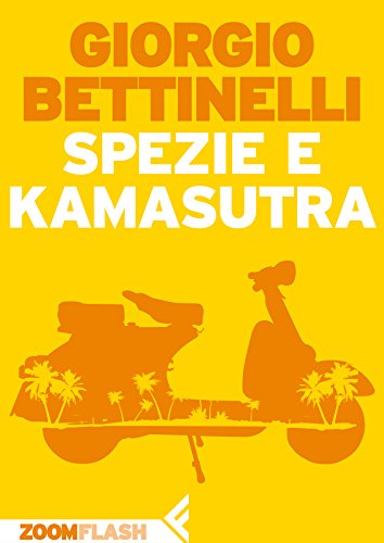 Spezie e kamasutra (Italian Edition)