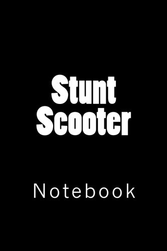 Stunt Scooter: Notebook
