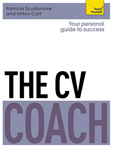 The CV Coach: Teach Yourself (Teach Yourself: Business) (English Edition)