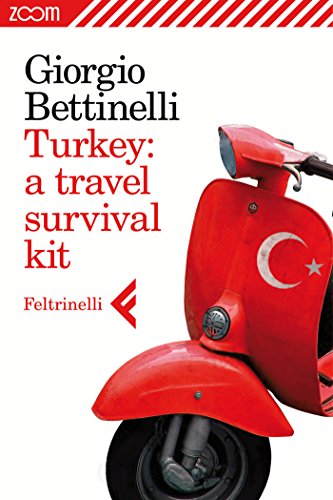 Turkey: a travel survival kit (Italian Edition)