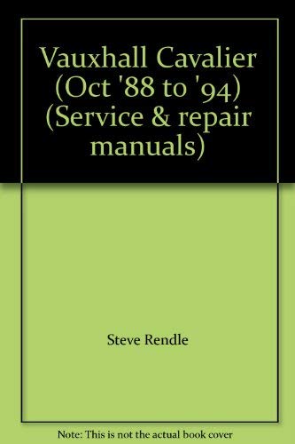 Vauxhall Cavalier (Oct '88 to '94) (Service & repair manuals)