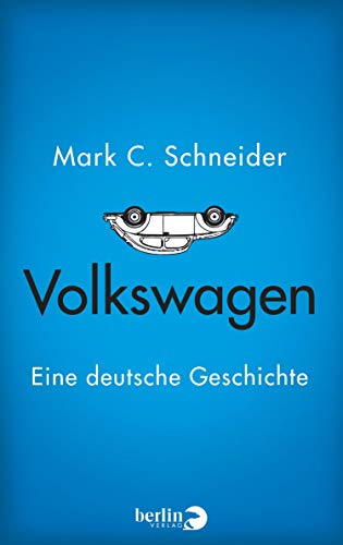 Volkswagen: Eine deutsche Geschichte (German Edition)