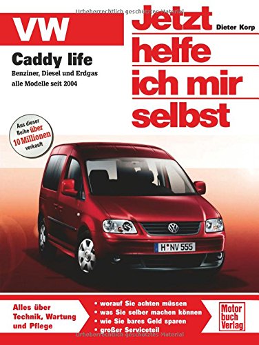 VW Caddy life: Benziner/Diesel/Erdgas ab 2004 /1.4/1.6/1.9/2.0-Liter: 268