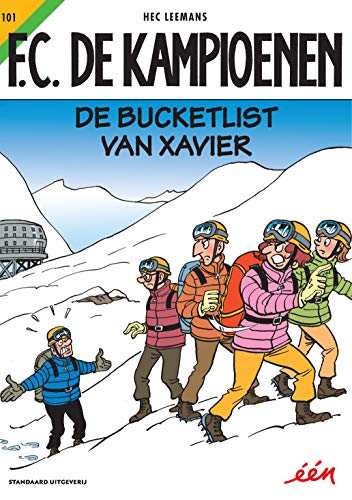De bucketlist van Xavier (F.C. De Kampioenen) (Dutch Edition)