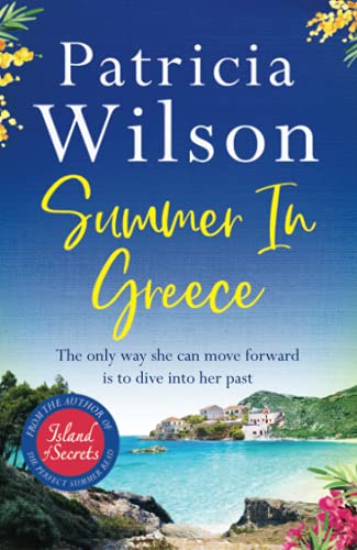 Summer in Greece: Escape to paradise with this romantic story filled with secrets