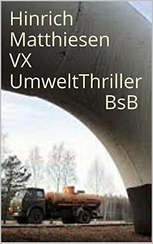 VX: BsB_UmweltThriller (German Edition)