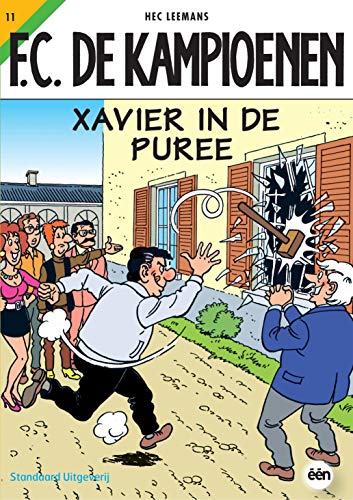 Xavier in de puree (F.C. De Kampioenen) (Dutch Edition)